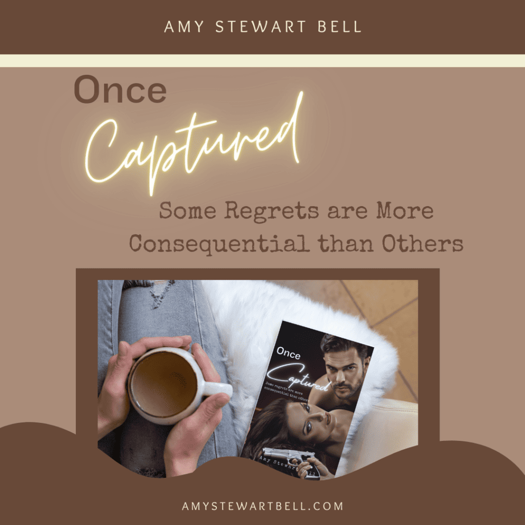 once captured, romantic suspense, romance book, amy stewart bell