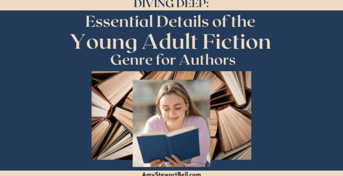Diving Deep: Essential Details of the Young Adult Fiction Genre for Authors
