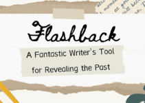 ⏳ Flashback-A Fantastic Writer’s Tool for Revealing the Past