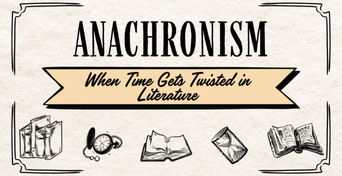 ⏳ Adaptable Anachronism -When Time Gets Twisted in Literature