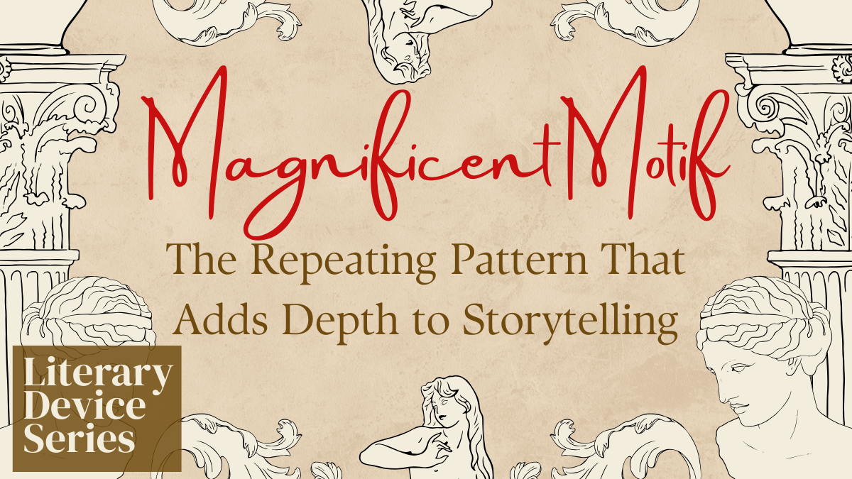 🔁 Magnificent Motif – The Repeating Pattern That Adds Depth to Storytelling